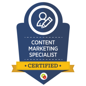 Certified Content Marketing Specialist Certified Content Marketing Specialist
