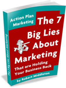 7 Big Lies about Marketing