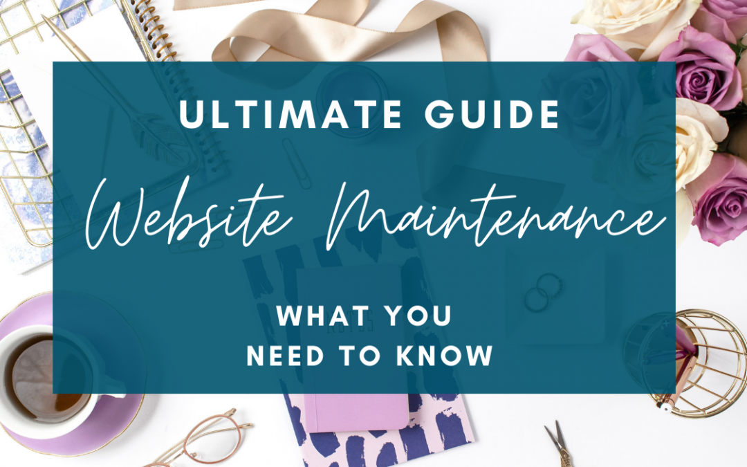 Website Maintenance: Ultimate Guide