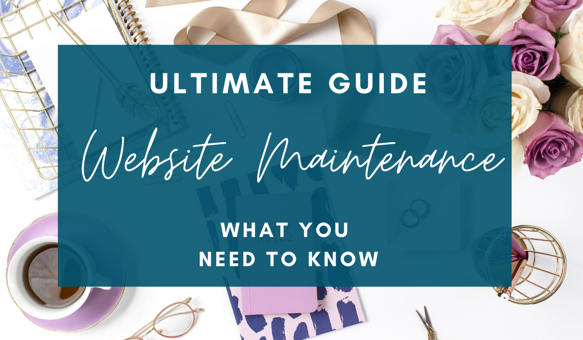 Ultimate Guide: Website Maintenance