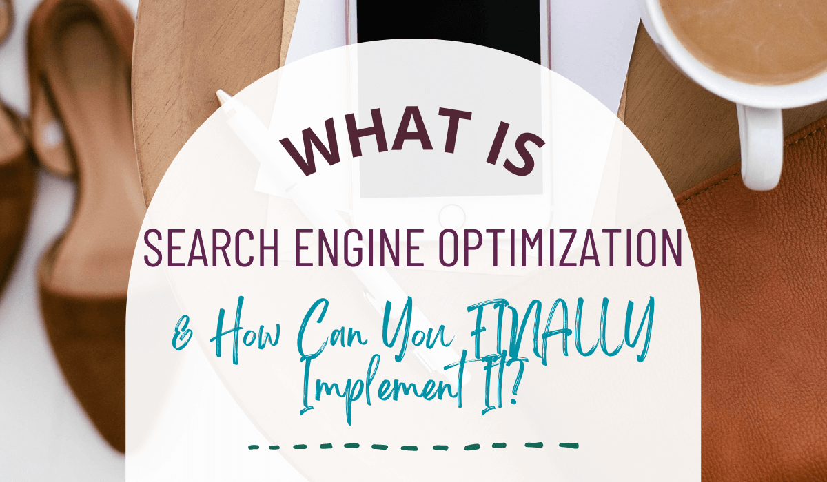 What is Search Engine Optimization?