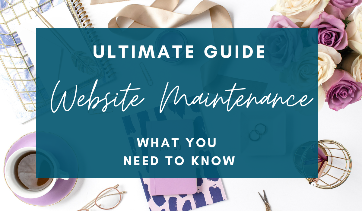Ultimate Guide: Website Maintenance Ultimate Guide: Website Maintenance
